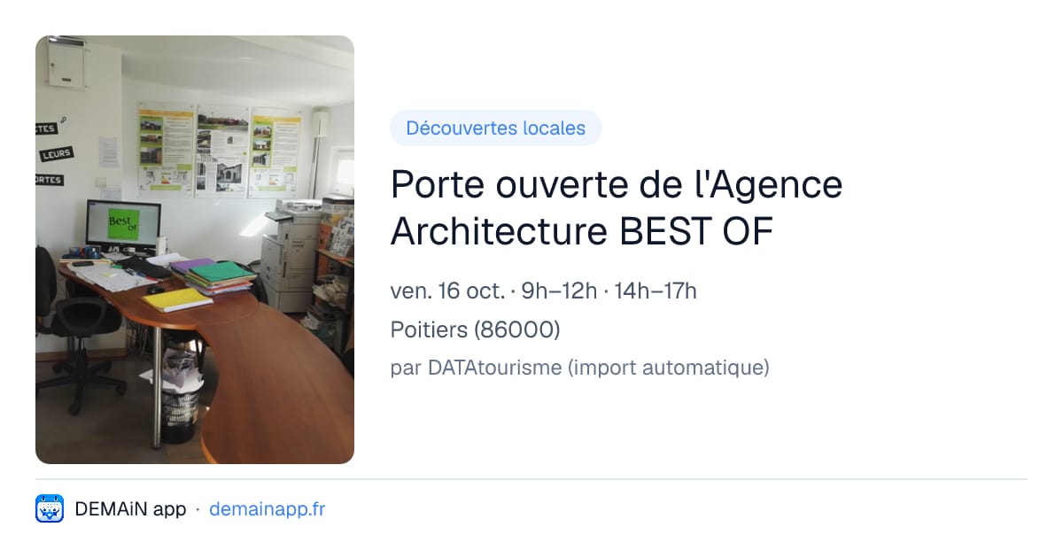 Porte ouverte de l'Agence Architecture BEST OF — Poitiers