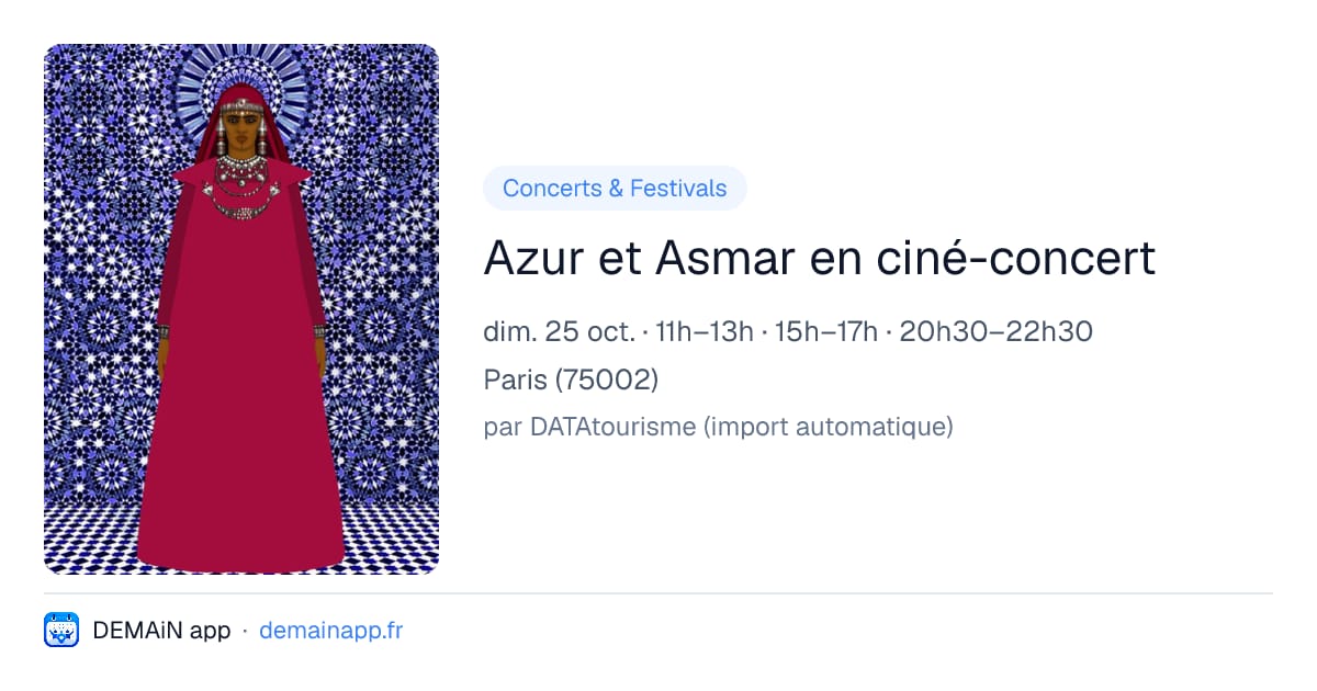 Azur et Asmar en ciné-concert — Paris