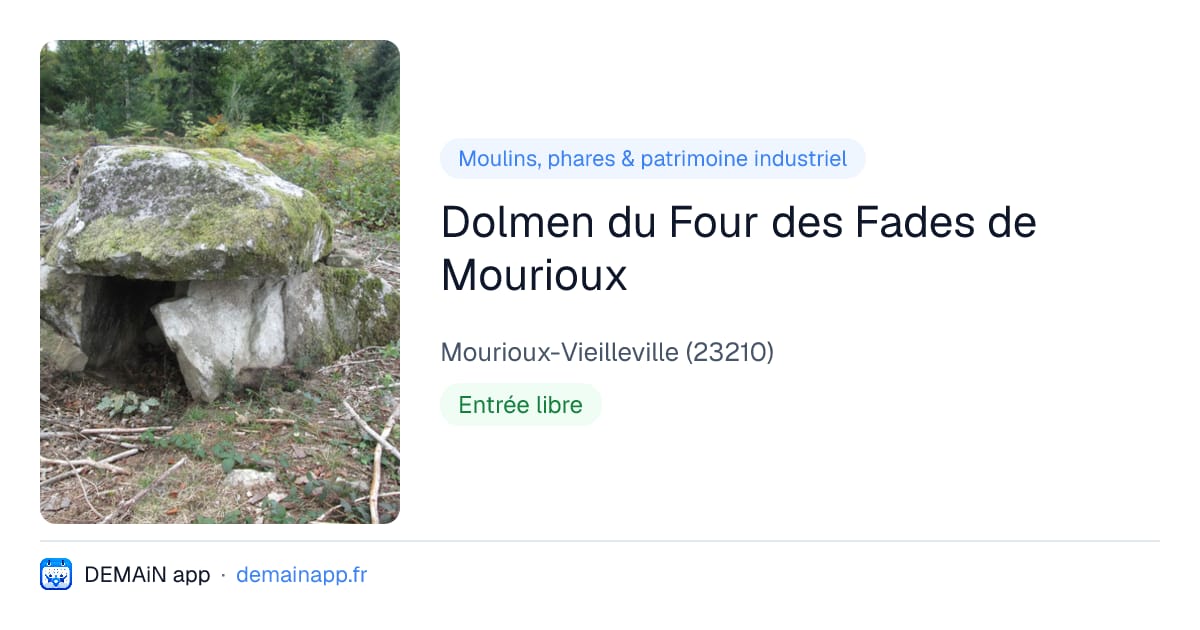 Dolmen du Four des Fades de Mourioux — Mourioux-Vieilleville