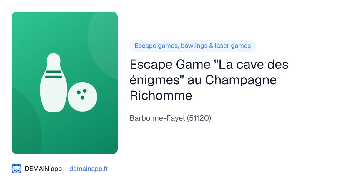 Escape Game "La cave des énigmes" au Champagne Richomme — Barbonne-Fayel