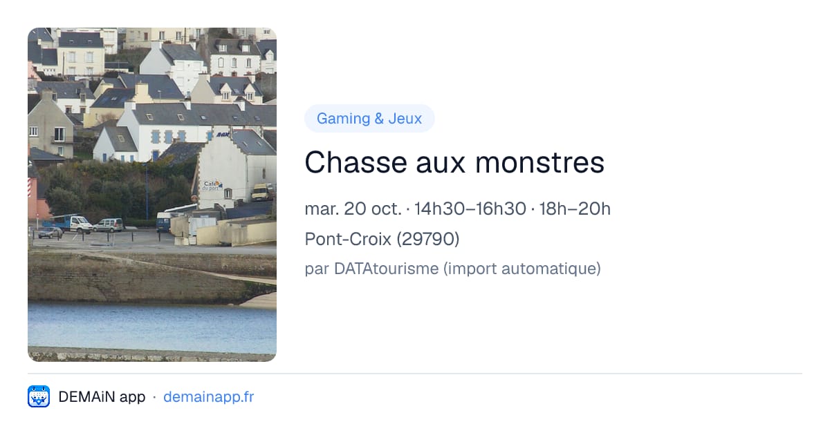 Chasse aux monstres — Pont-Croix