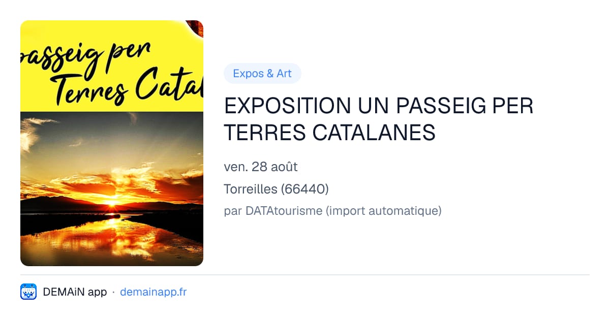 EXPOSITION UN PASSEIG PER TERRES CATALANES — Torreilles