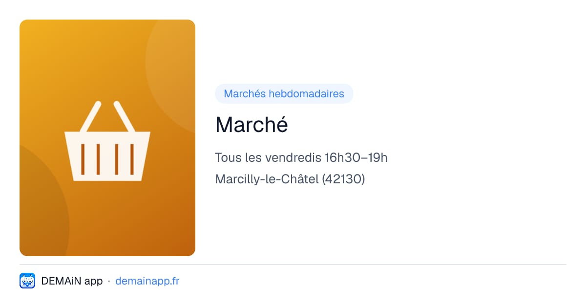 Marché — Marcilly-le-Châtel