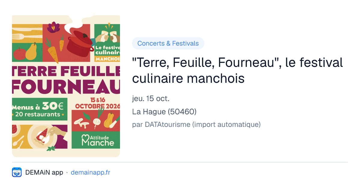 "Terre, Feuille, Fourneau", le festival culinaire manchois — La Hague