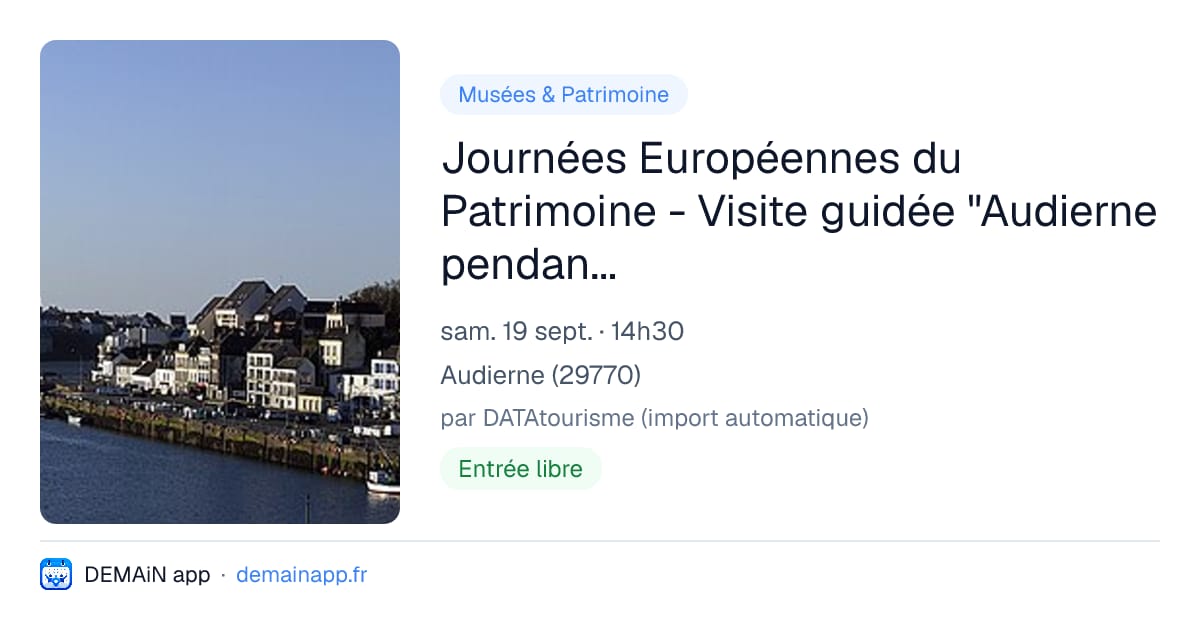 Journées Européennes du Patrimoine - Visite guidée "Audierne pendant la 2nde Guerre mondiale" — Audierne