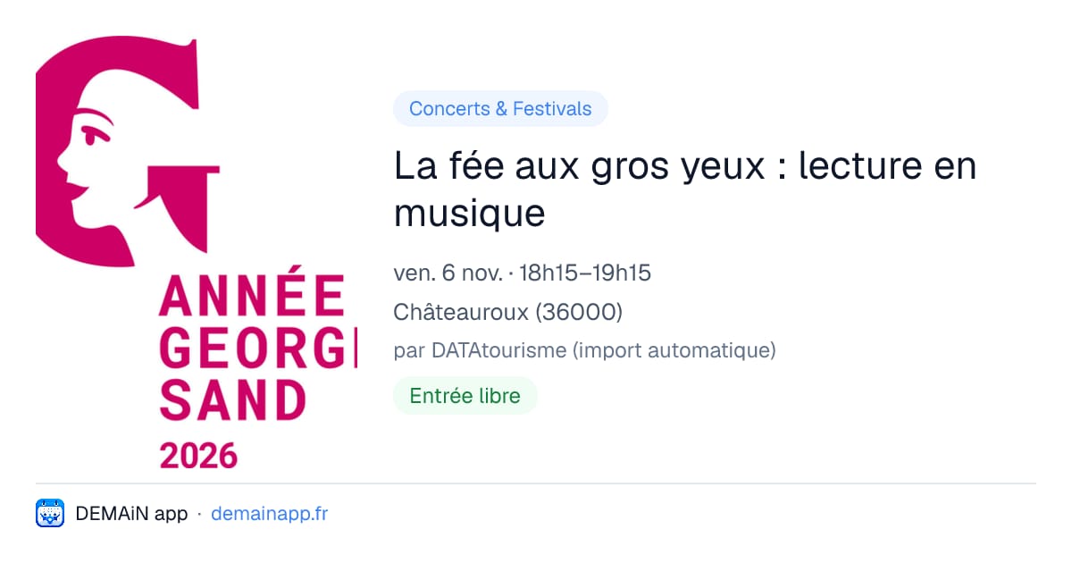La fée aux gros yeux : lecture en musique — Châteauroux