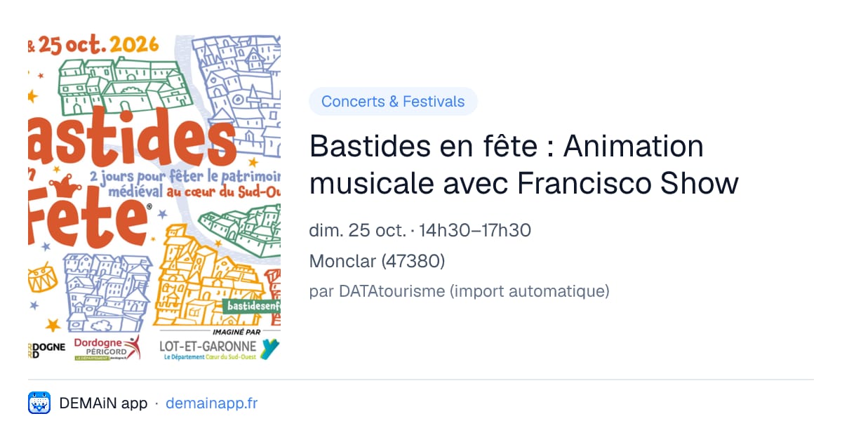 Bastides en fête : Animation musicale avec Francisco Show — Monclar