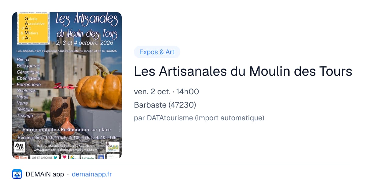 Les Artisanales du Moulin des Tours — Barbaste
