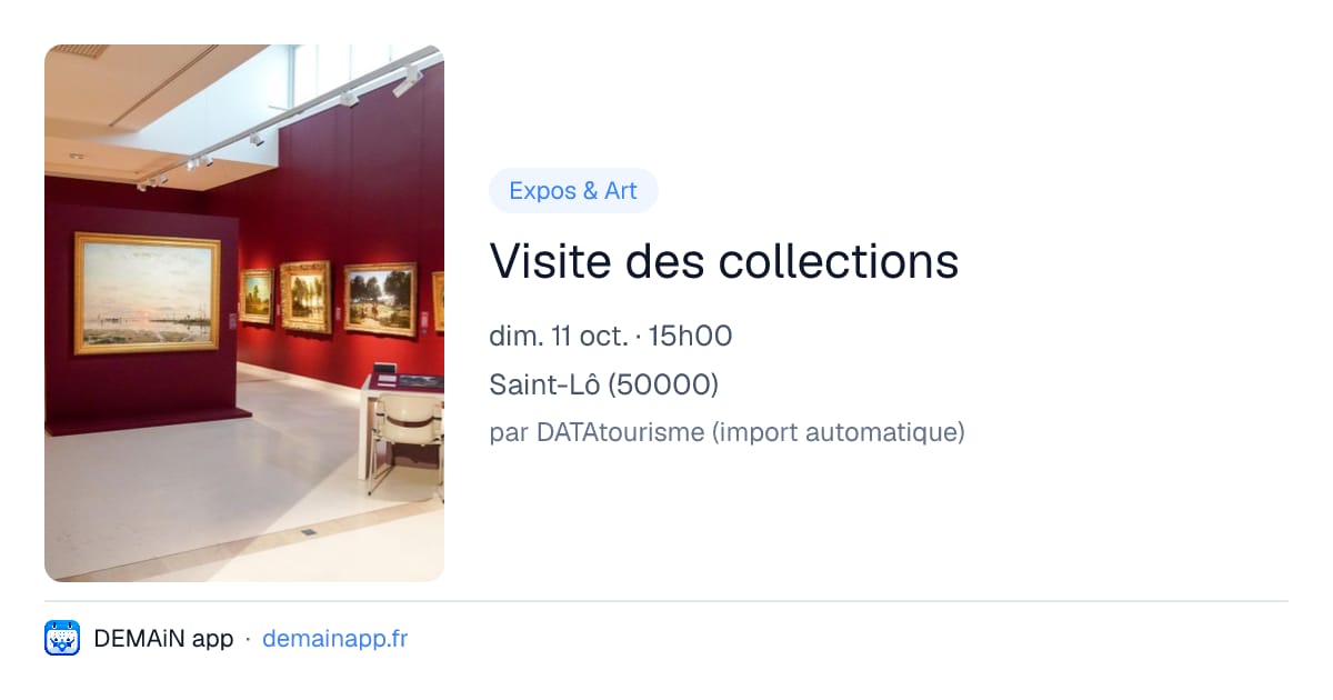Visite des collections — Saint-Lô