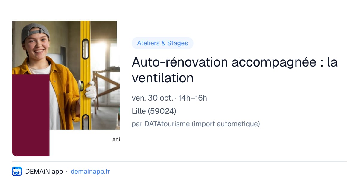 Auto-rénovation accompagnée : la ventilation — Lille