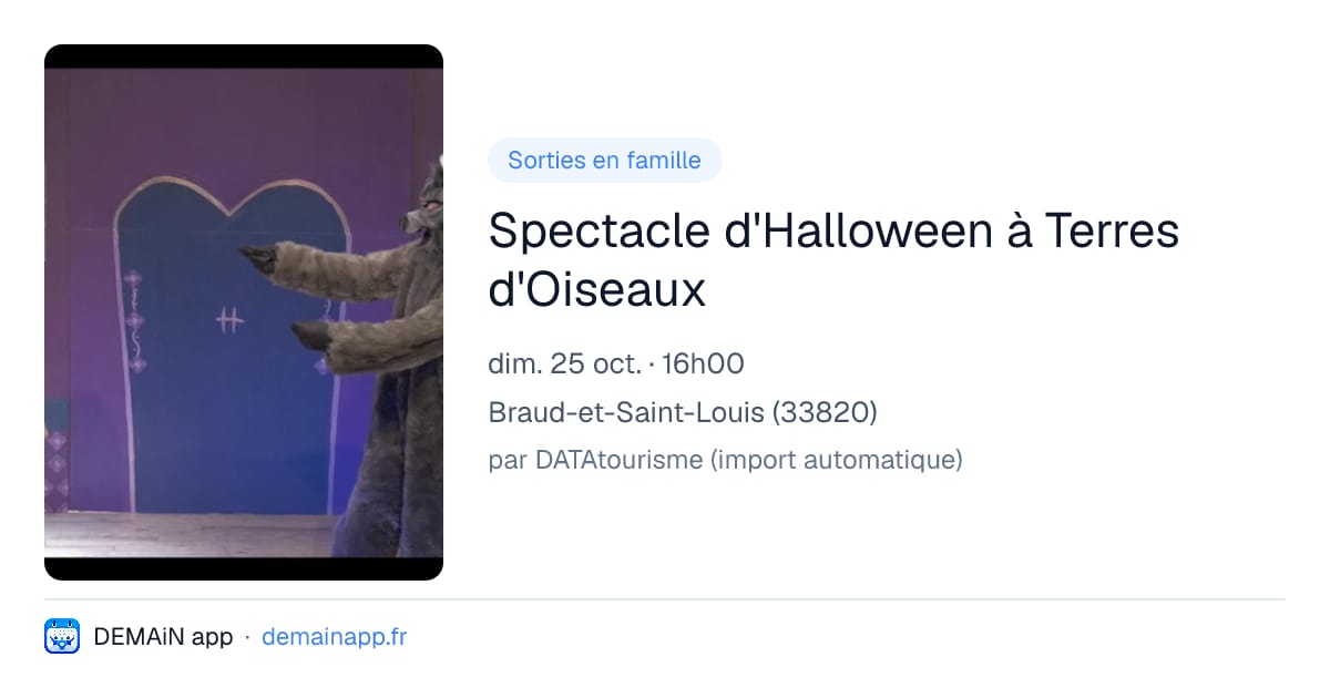 Spectacle d'Halloween à Terres d'Oiseaux — Braud-et-Saint-Louis