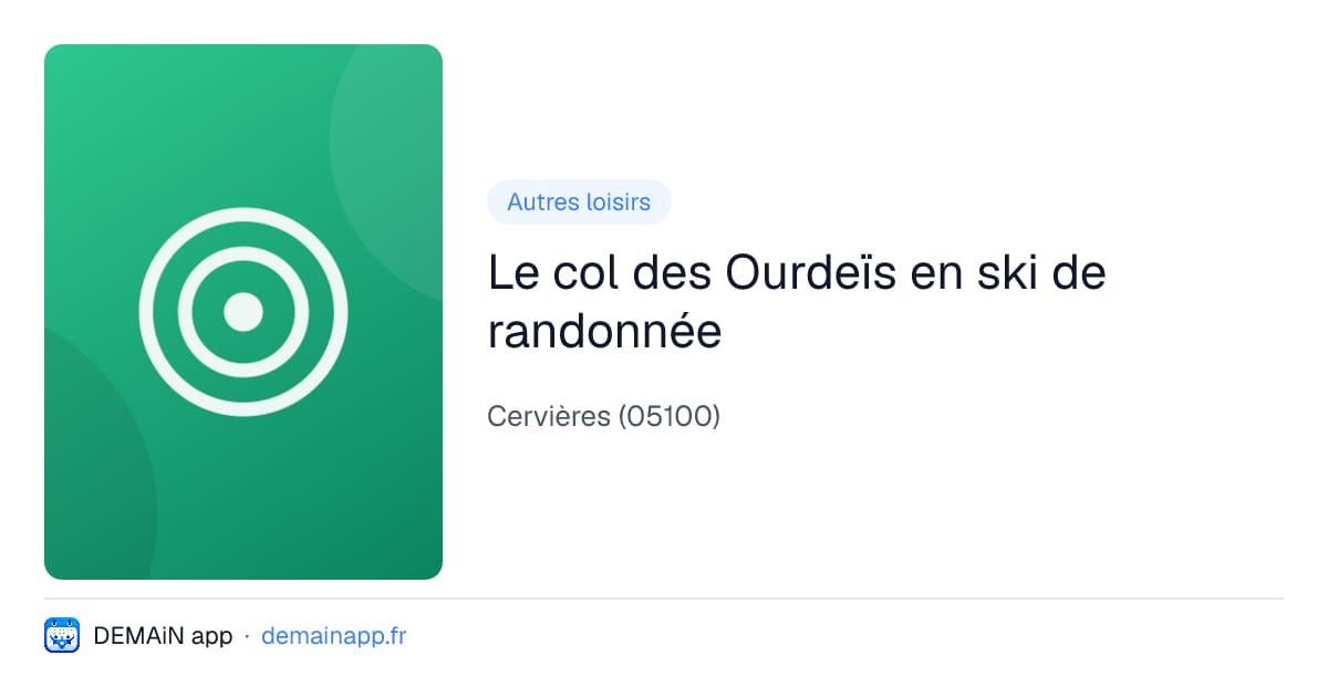 Le col des Ourdeïs en ski de randonnée — Cervières