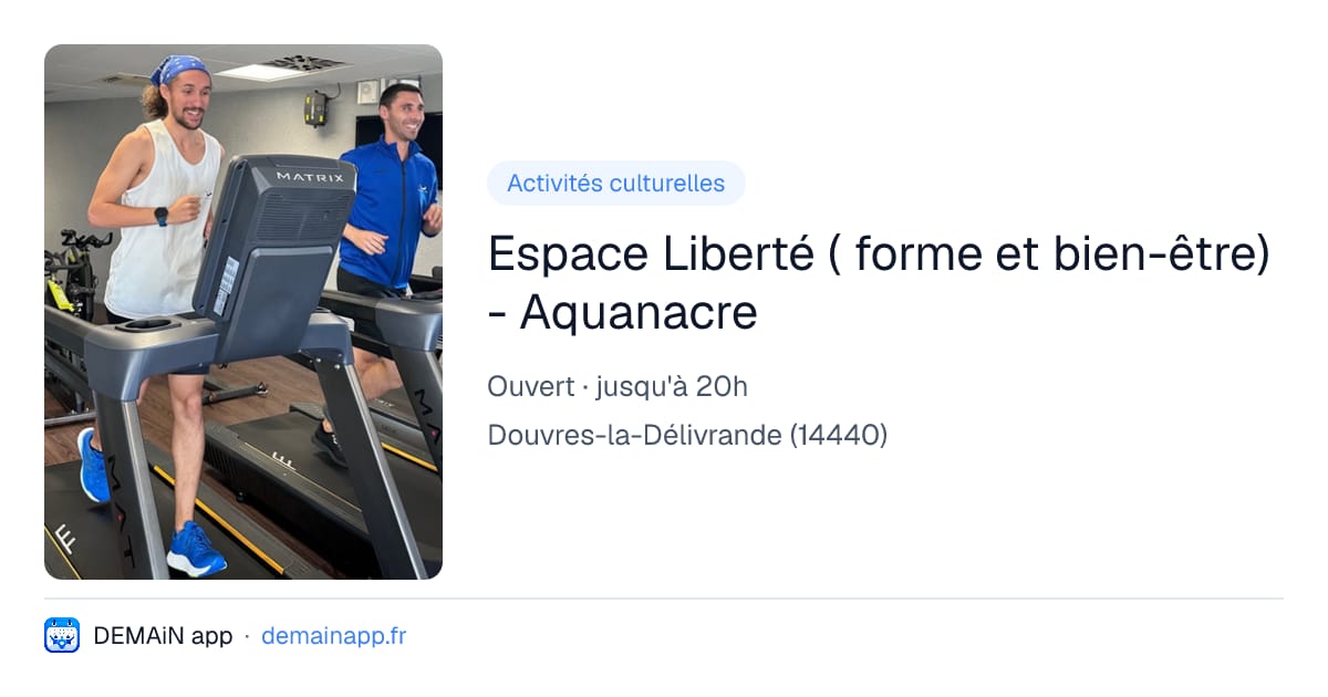 Espace Liberté ( forme et bien-être) - Aquanacre — Douvres-la-Délivrande