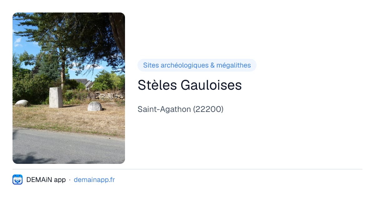 Stèles Gauloises — Saint-Agathon
