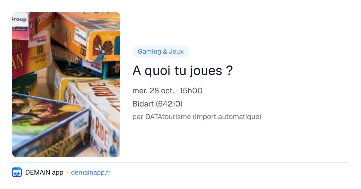 A quoi tu joues ? — Bidart