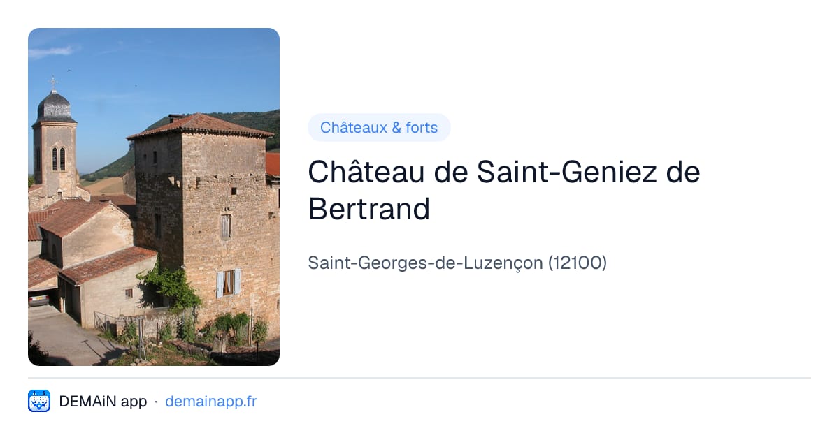 Château de Saint-Geniez de Bertrand — Saint-Georges-de-Luzençon