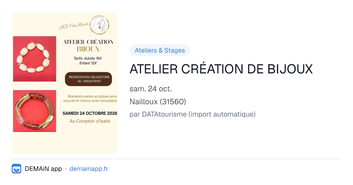 ATELIER CRÉATION DE BIJOUX — Nailloux