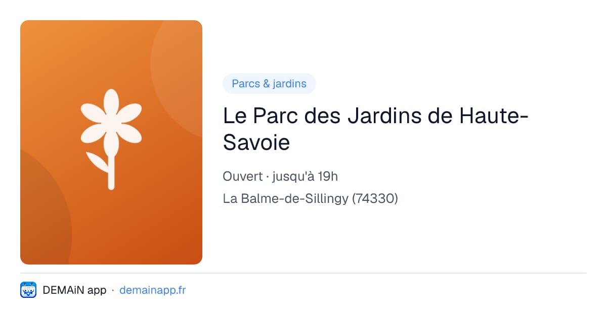Le Parc des Jardins de Haute-Savoie — La Balme-de-Sillingy