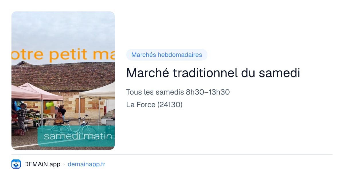 Marché traditionnel du samedi — La Force