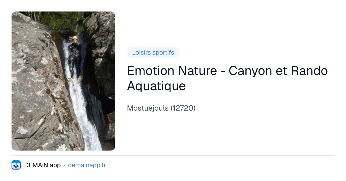 Emotion Nature - Canyon et Rando Aquatique — Mostuéjouls