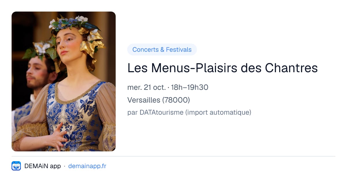 Les Menus-Plaisirs des Chantres — Versailles