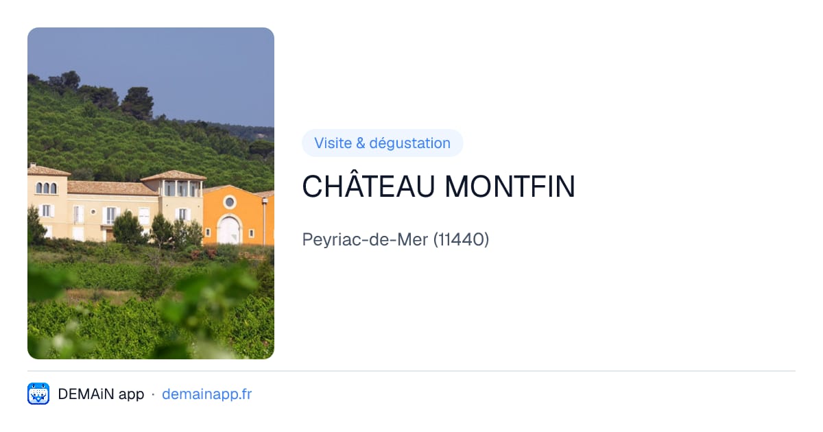 CHÂTEAU MONTFIN — Peyriac-de-Mer