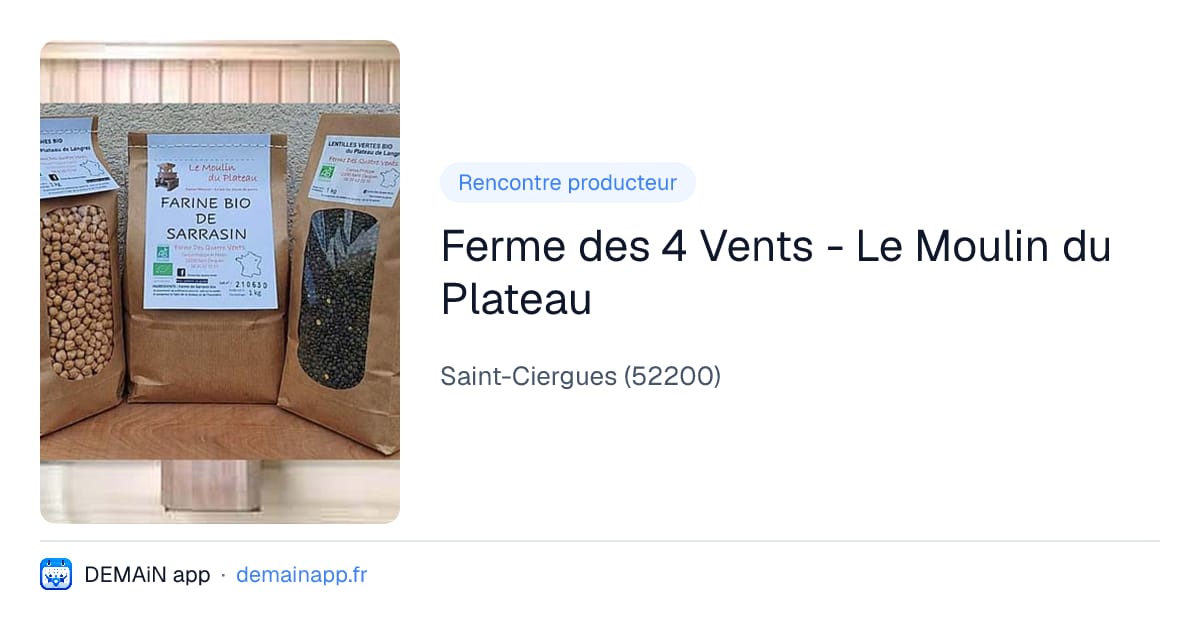 Ferme des 4 Vents - Le Moulin du Plateau — Saint-Ciergues