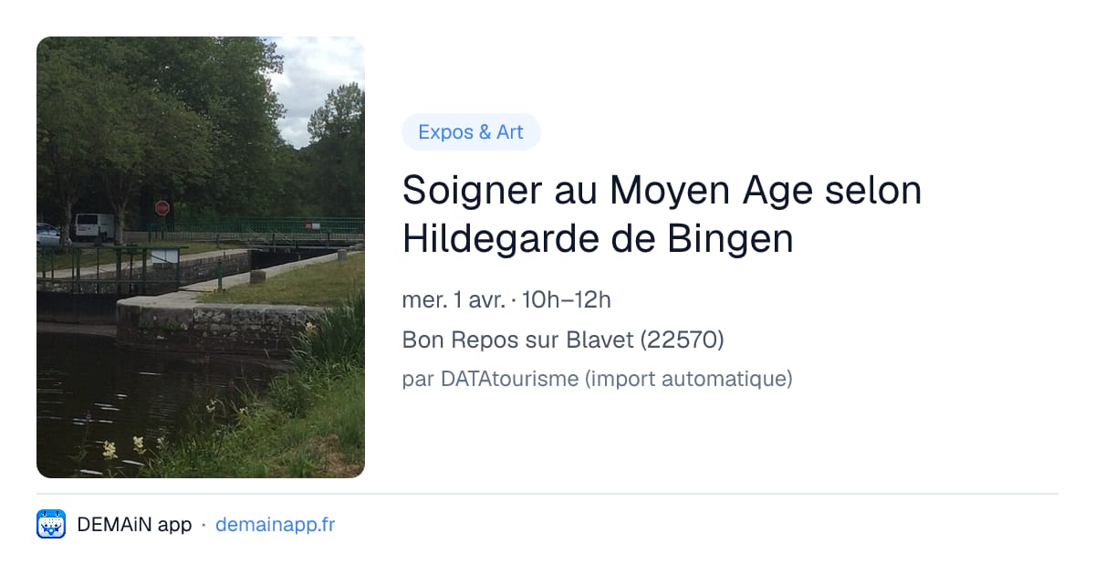 Soigner au Moyen Age selon Hildegarde de Bingen — Bon Repos sur Blavet
