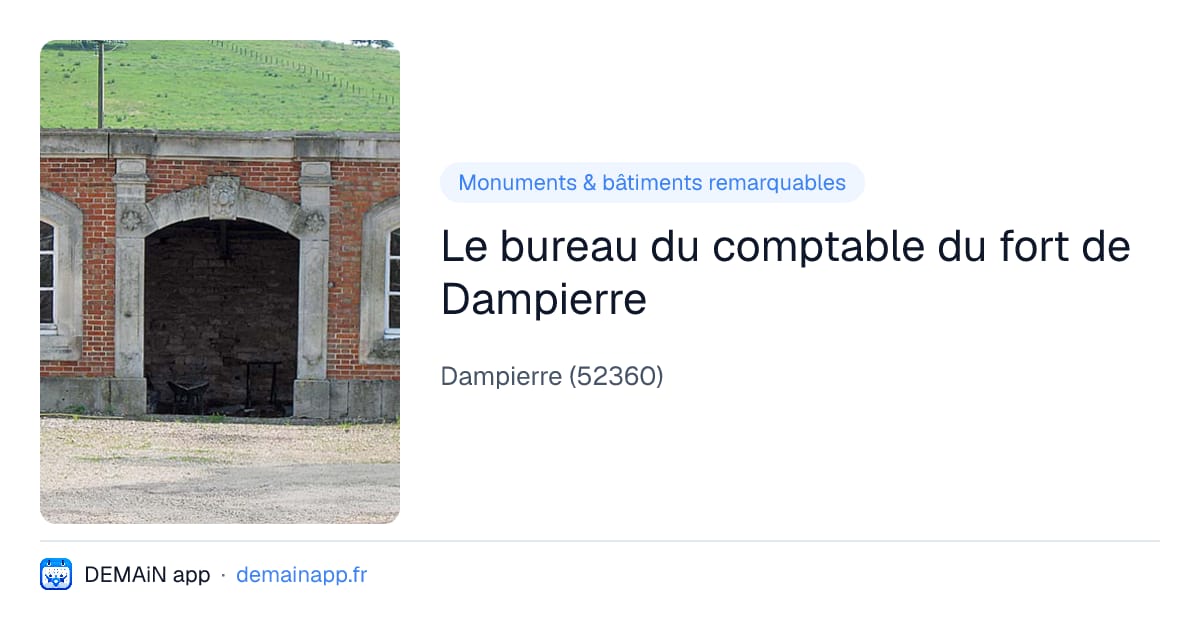 Le bureau du comptable du fort de Dampierre — Dampierre