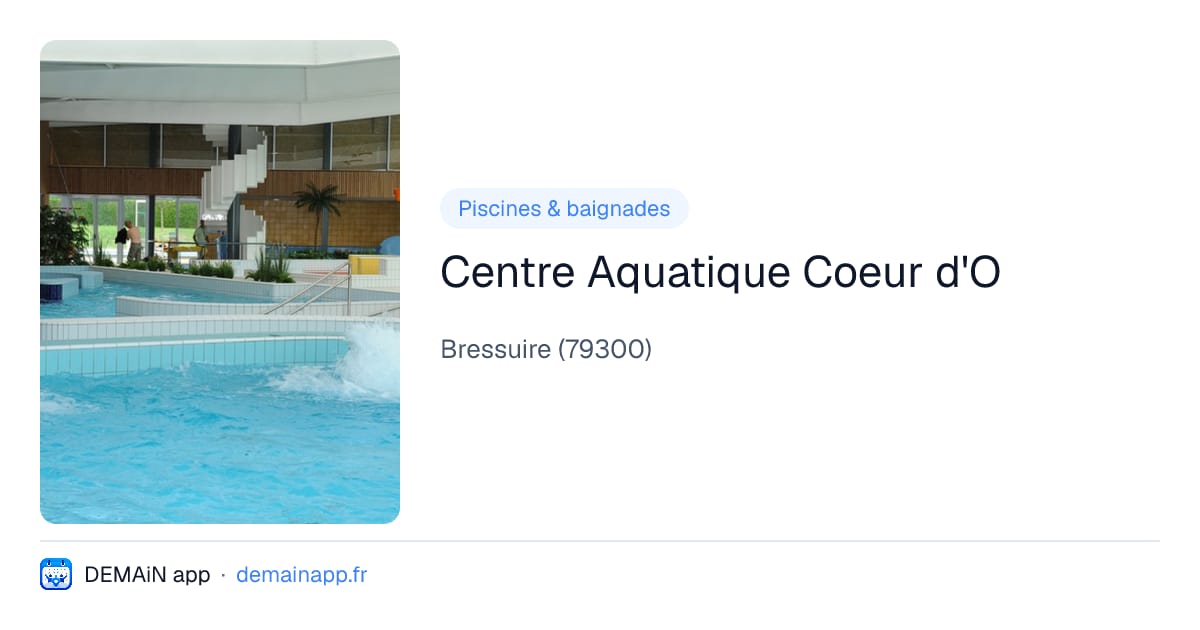 Centre Aquatique Coeur d'O — Bressuire