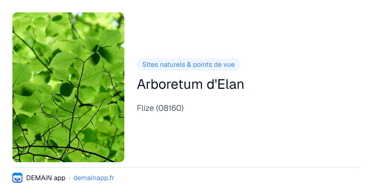 Arboretum d'Elan — Flize