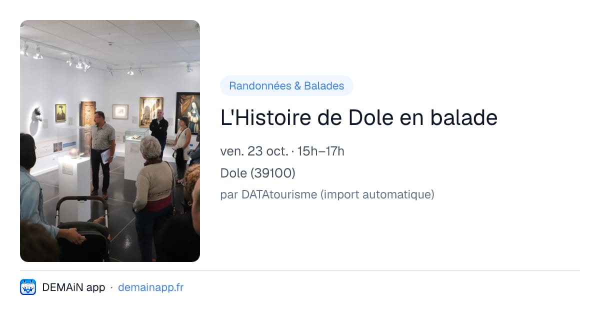 L'Histoire de Dole en balade — Dole