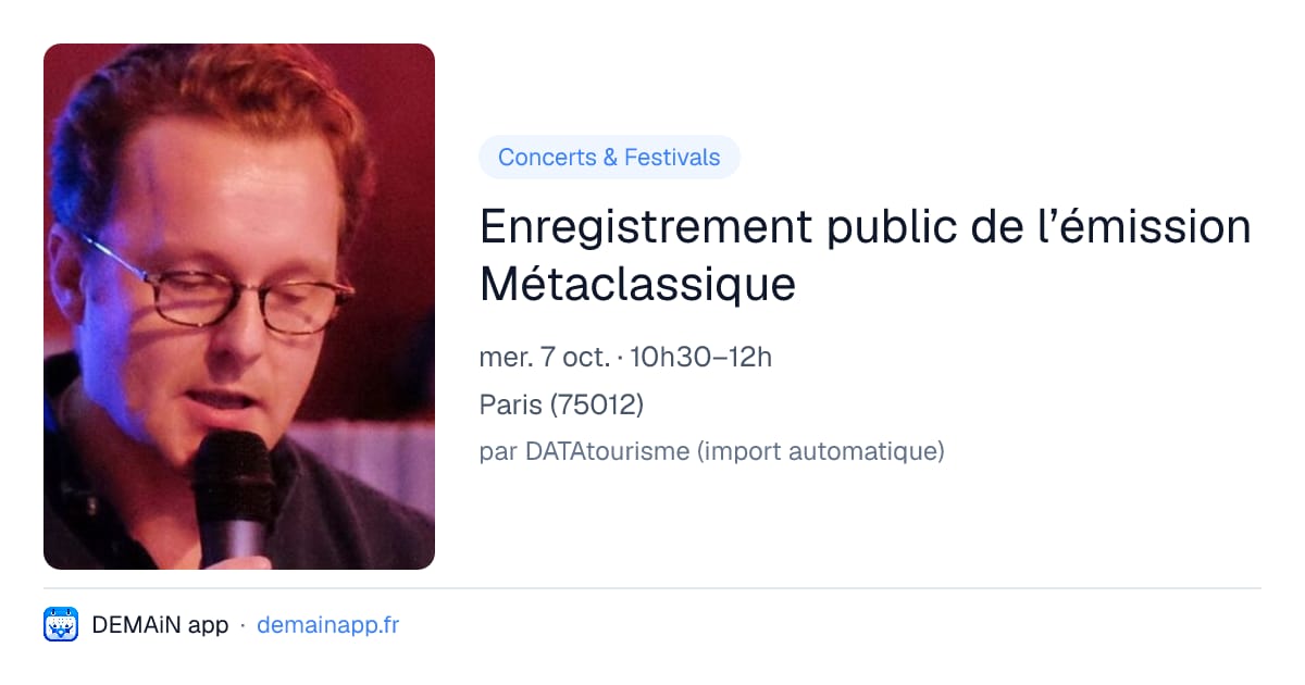 Enregistrement public de l’émission Métaclassique — Paris