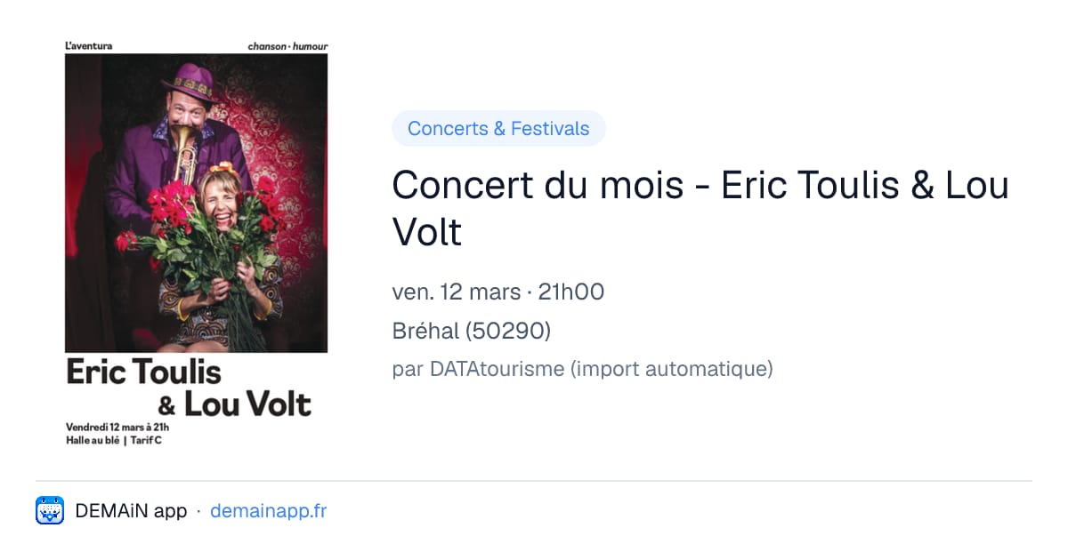 Concert du mois - Eric Toulis & Lou Volt — Bréhal