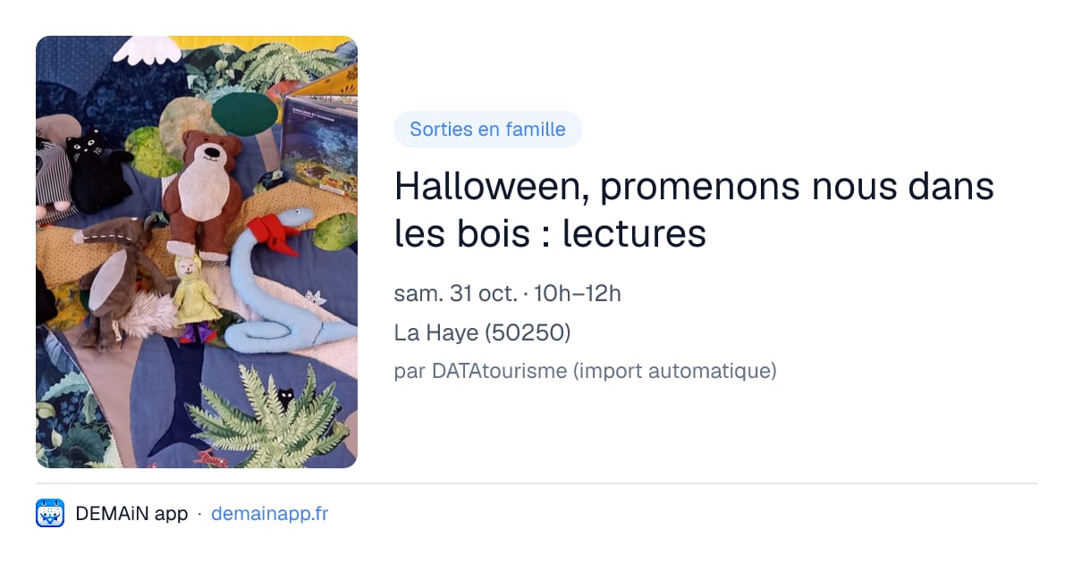 Halloween, promenons nous dans les bois : lectures — La Haye