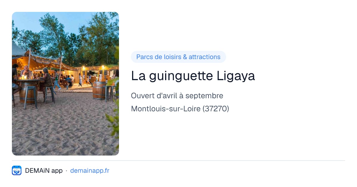 La guinguette Ligaya — Montlouis-sur-Loire