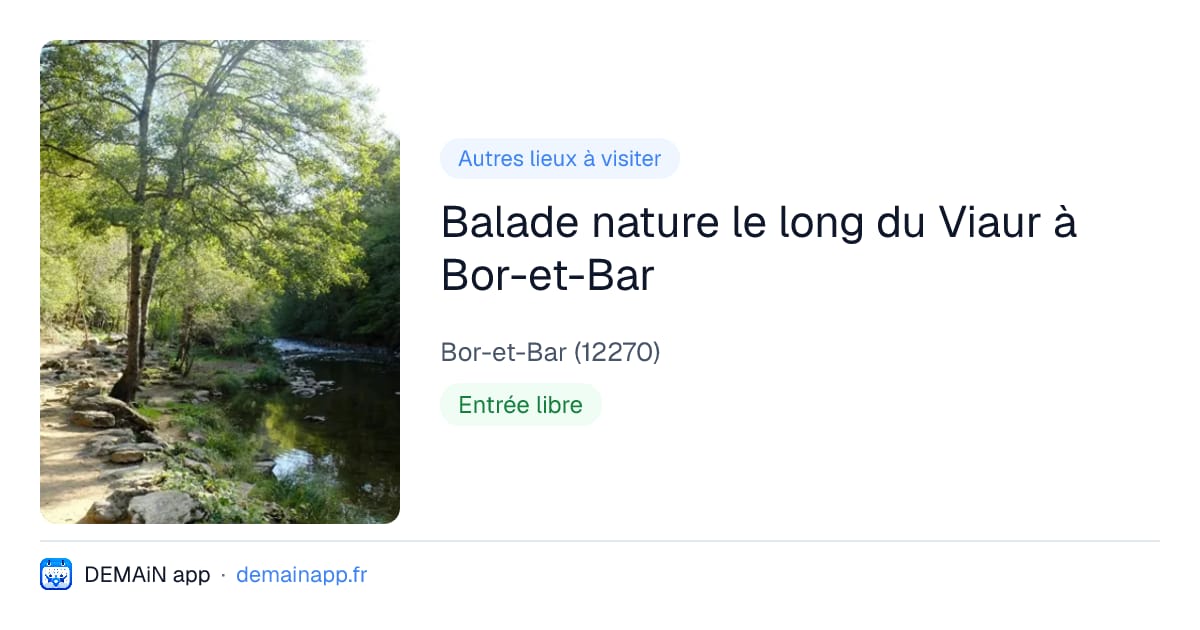 Balade nature le long du Viaur à Bor-et-Bar — Bor-et-Bar