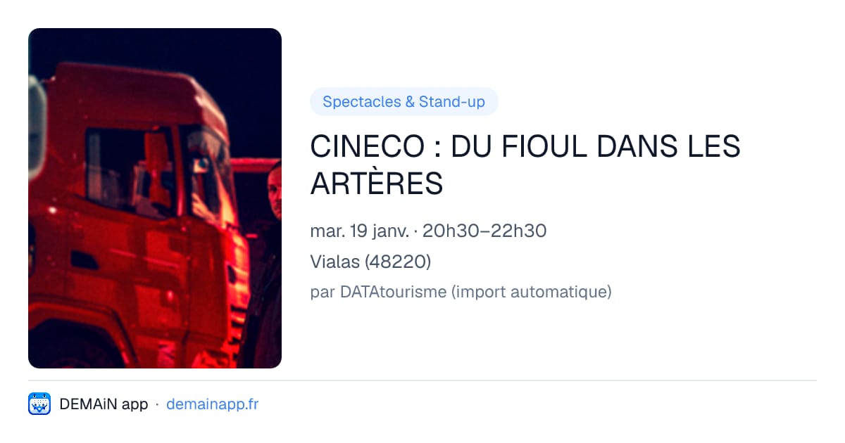 CINECO : DU FIOUL DANS LES ARTÈRES — Vialas