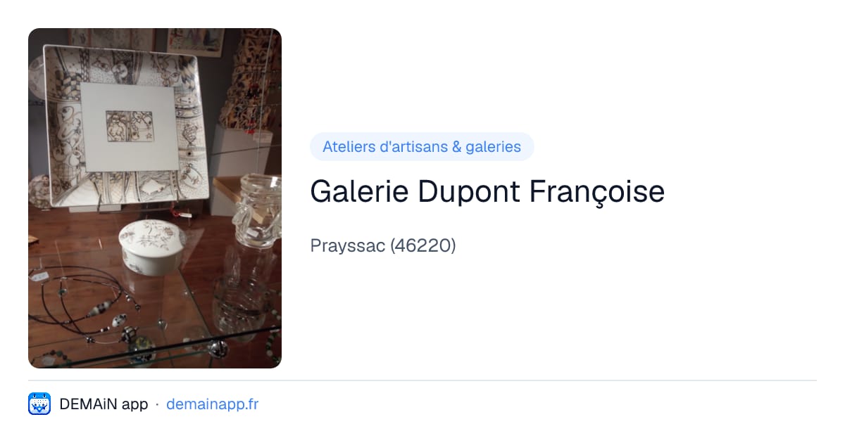 Galerie Dupont Françoise — Prayssac