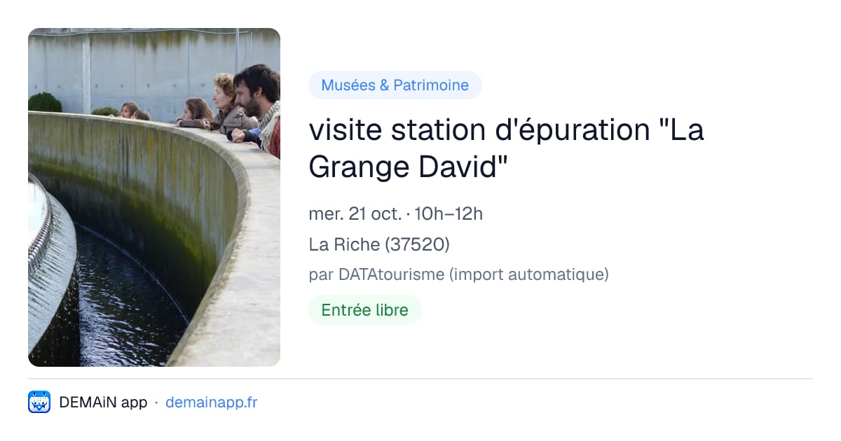visite station d'épuration "La Grange David" — La Riche