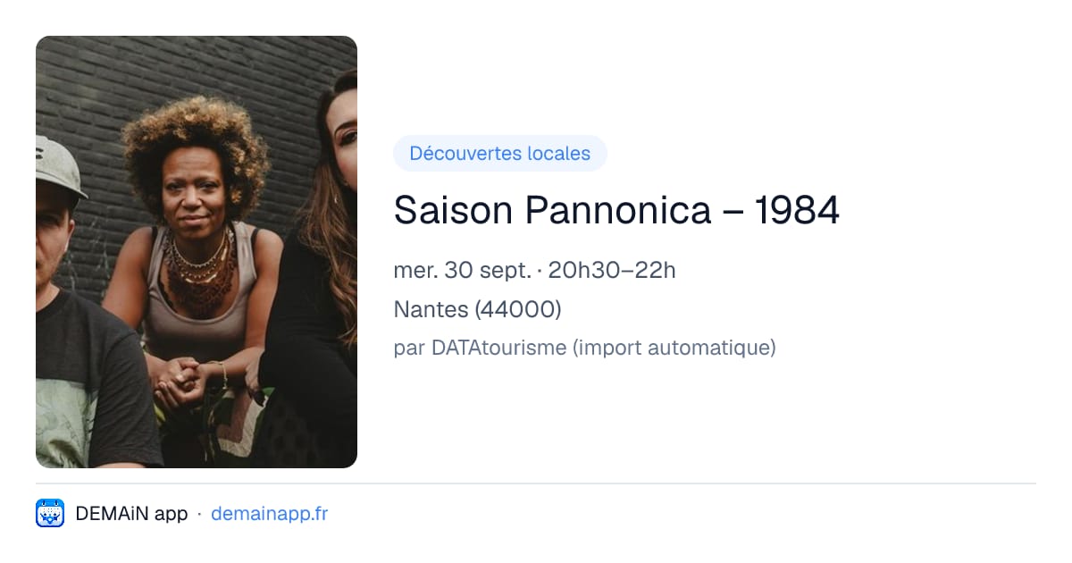 Saison Pannonica – 1984 — Nantes