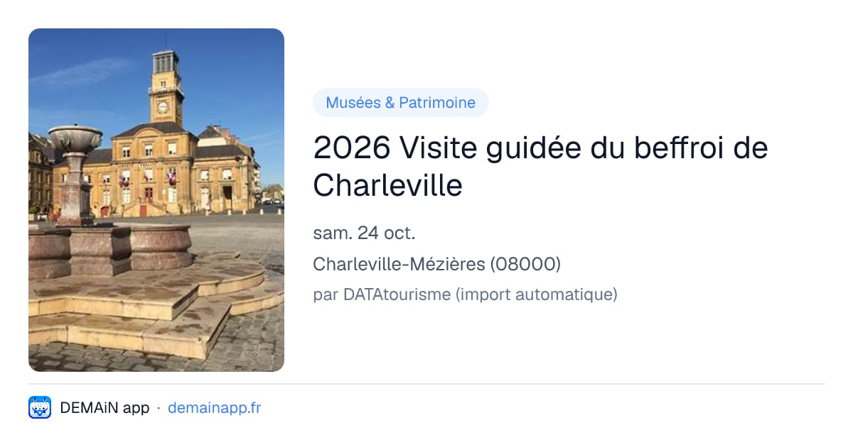 2026 Visite guidée du beffroi de Charleville — Charleville-Mézières
