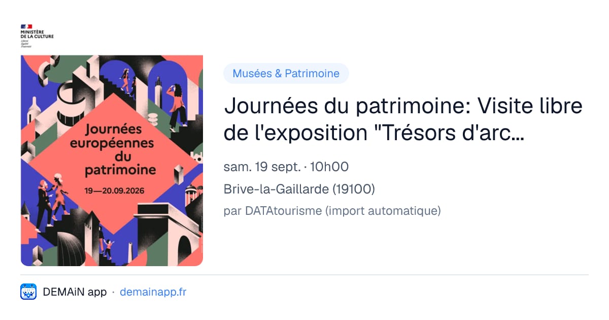Journées du patrimoine: Visite libre de l'exposition "Trésors d'archives" (Archives municipales) — Brive-la-Gaillarde