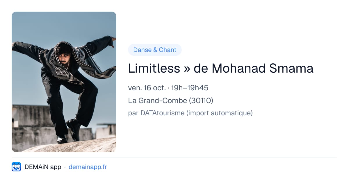 Limitless » de Mohanad Smama — La Grand-Combe