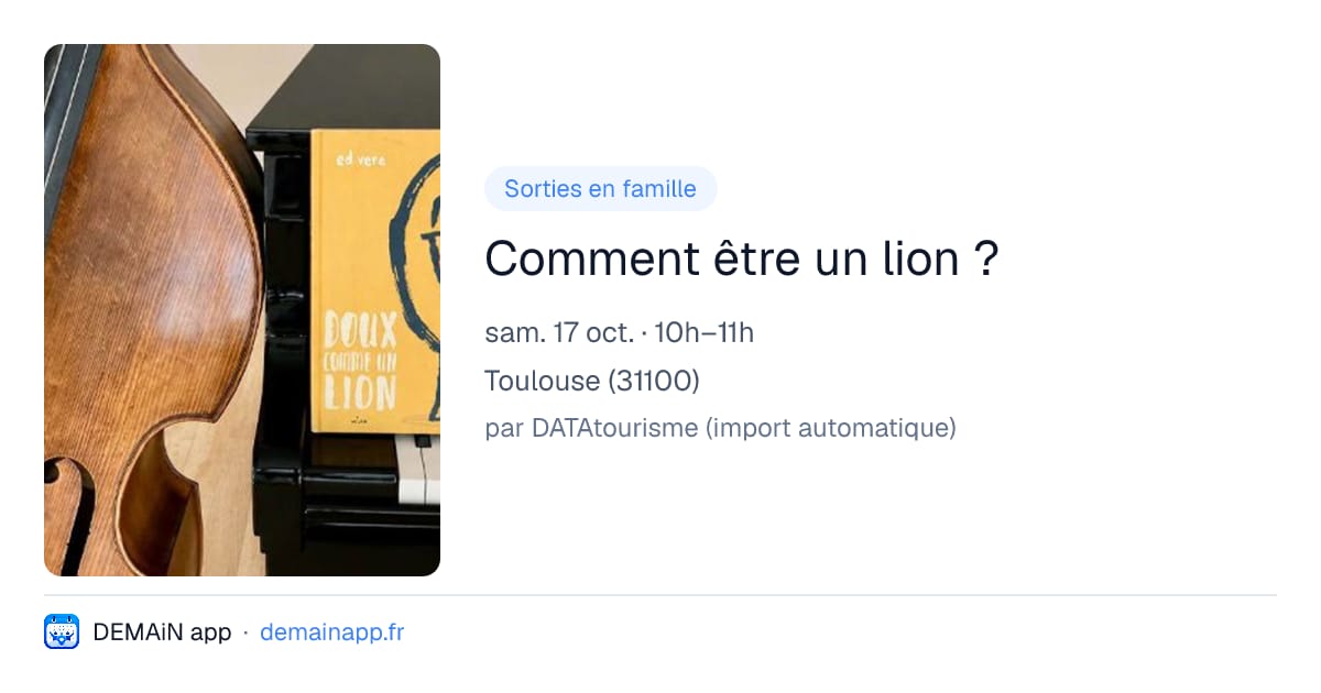 Comment être un lion ? — Toulouse
