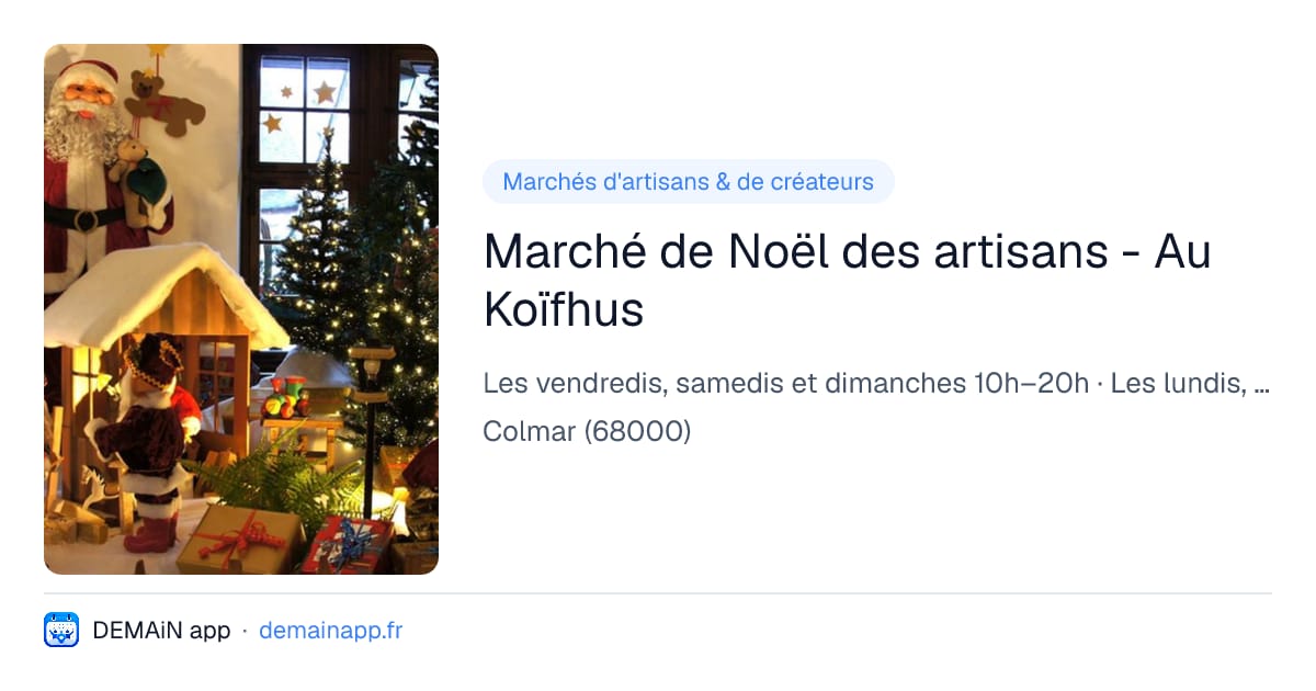 Marché de Noël des artisans - Au Koïfhus — Colmar