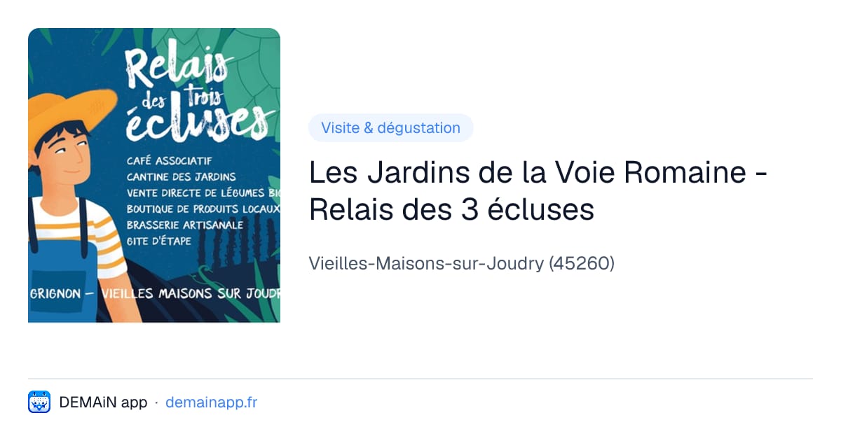 Les Jardins de la Voie Romaine - Relais des 3 écluses — Vieilles-Maisons-sur-Joudry