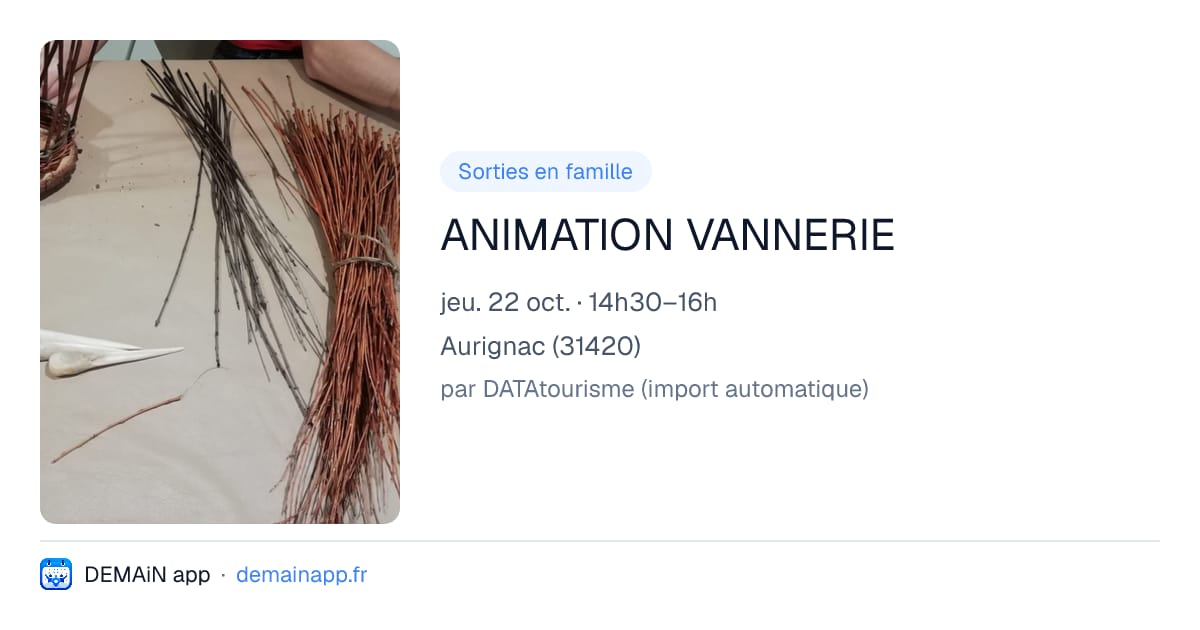 ANIMATION VANNERIE — Aurignac