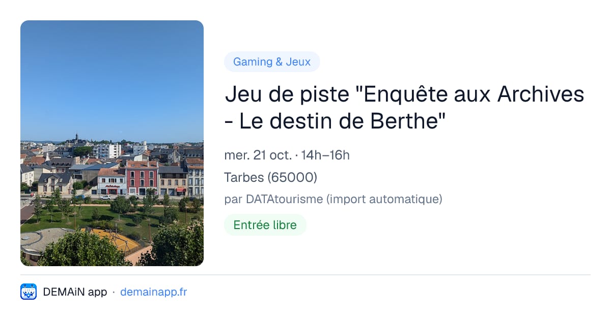 Jeu de piste "Enquête aux Archives - Le destin de Berthe" — Tarbes