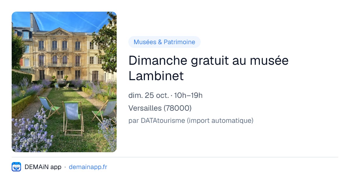 Dimanche gratuit au musée Lambinet — Versailles